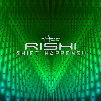 Shift Happens!! by Rishi