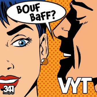 Bouf Baff by VYT