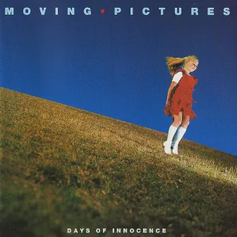 Days of Innocence by Moving Pictures