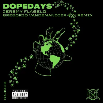 Dopedays by Jeremy Flagelo