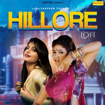 Hillore Lofi by Parveen Tosham