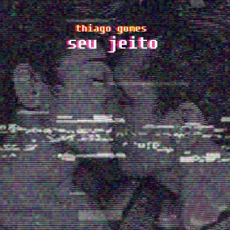 Seu Jeito by Thiago Gomes