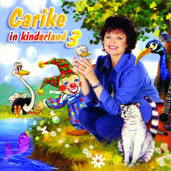 Carike In Kinderland Vol. 3 by Carike Keuzenkamp