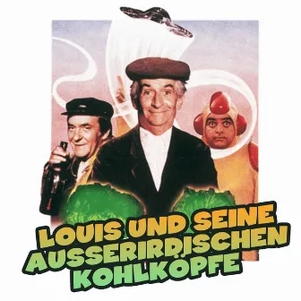 Louis und seine ausserirdischen Kohlköpfe (Original Motion Picture Soundtrack) - EP by Raymond Lefèvre