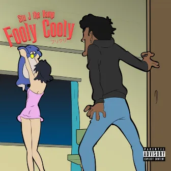 FOOLY COOLY by Stu J the Vamp