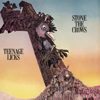 Teenage Licks by Stone The Crows