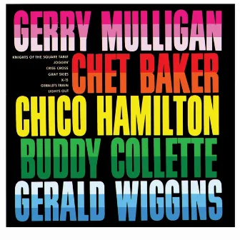 Gerry Mulligan, Chet Baker, Chico Hamilton, Buddy Collette, Gerald Wiggins by Gerald Wiggins