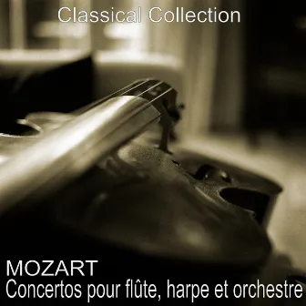 Mozart : Concertos pour flûte, harpe et orchestre by Christian Lardé