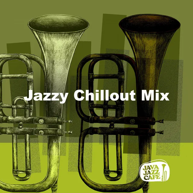 Jazzy Chillout Mix