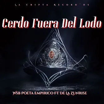 Cerdo Fuera del Lodo by Wsb Poeta Empirico