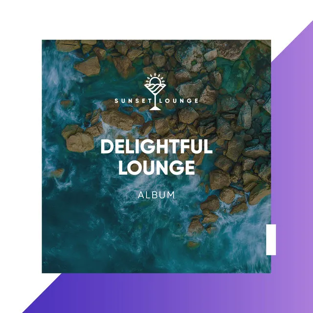 Delightful Lounge Album