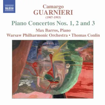 Guarnieri, M.C.: Piano Concertos Nos. 1-3 by Thomas Conlin