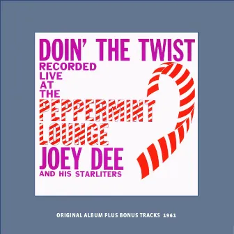 Donin' the Twist At the Peppermint Lounge by Joey Dee