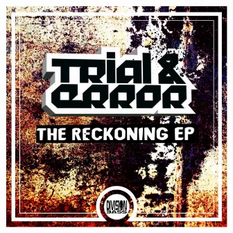 The Reckoning EP by Trial & Error