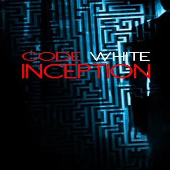 Inception by Code White