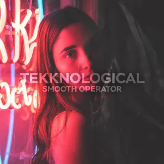 Smooth Operator by tekknological