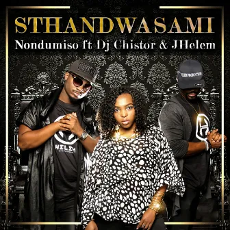 Sthandwasami by Nondumiso