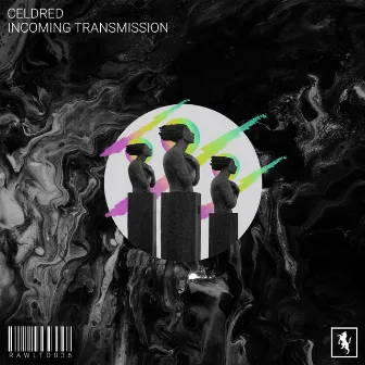 Incoming Transmission by Celdred