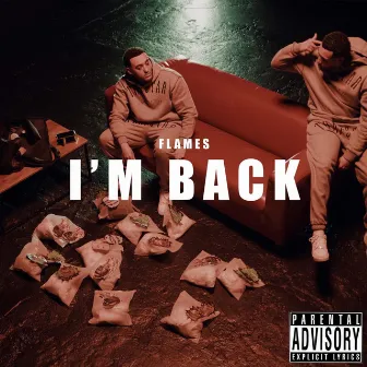 I'm Back by Flames