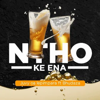 Ntho Ke Ena by Juvy oa Lepimpara