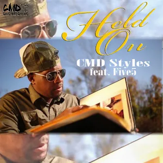 Held On (feat. Five5) by Cmd Styles