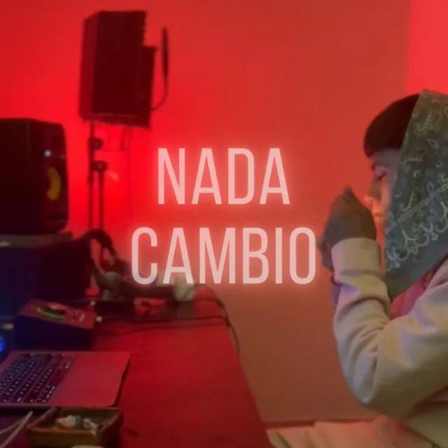 Nada Cambio