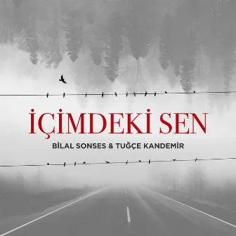 İçimdeki Sen by Bilal Sonses