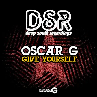 Give Yourself by Oscar G.