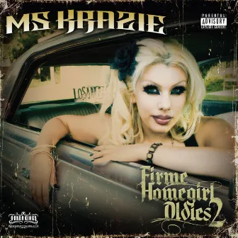 Firme Homegirl Oldies, Vol. 2 by Ms Krazie