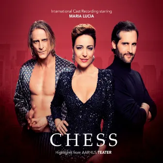 Chess the Musical by Maria Lucia