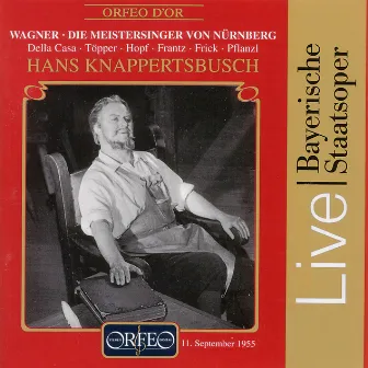 Wagner: Die Meistersinger von Nürnberg, WWV 96 (Bayerische Staatsoper Live) by Hertha Töpper