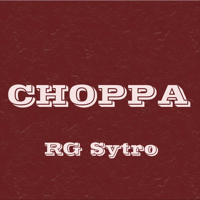 CHOPPA