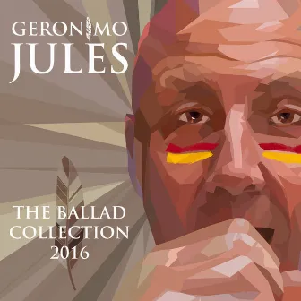 The Ballad Collection 2016 by Geronimo Jules and the Kingston Sound Machine