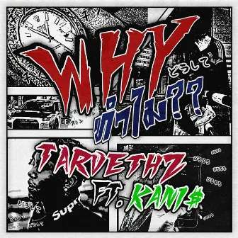 Why (feat. KANI$) by TARVETHZ