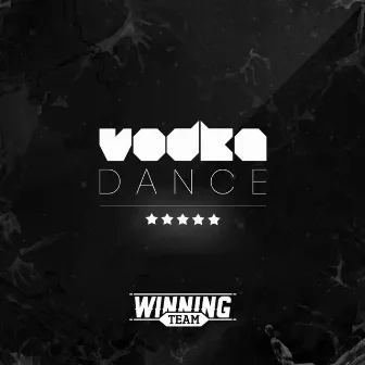 Vodka Dance by Winning Team