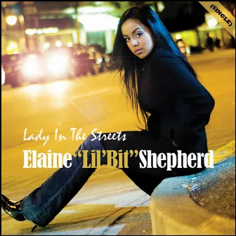 Lady In The Streets (The Single) by Elaine 