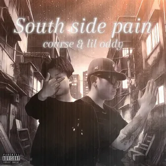 South side Pain by Lil oddy