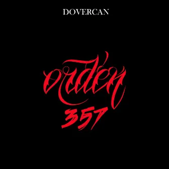 Orden 357 by Dovercan