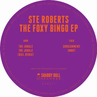 The Foxy Bingo EP by Ste Roberts