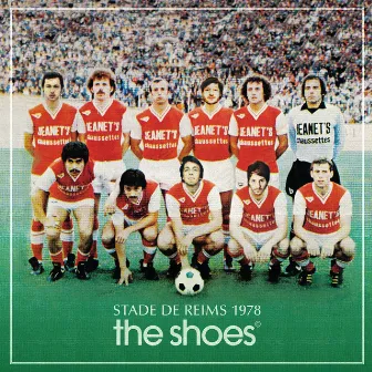 Stade de Reims 1978 - EP by The Shoes