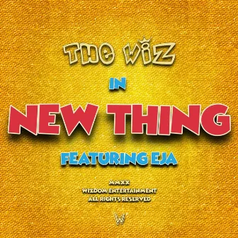 New Thing by The Wiz