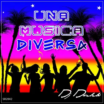 Una musica diversa (Studio Mix) by Dj Doddo