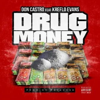 Drug Money by Don Castro