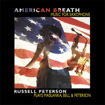 American Breath by Russell Peterson