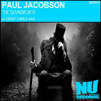 The Guvnor 2K15 (Paul Jacobson Deep Vibes Mix) by Paul Jacobson