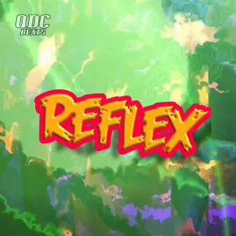 Reflex by QDC BEATS