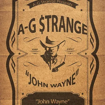 John Wayne by A-G $trange