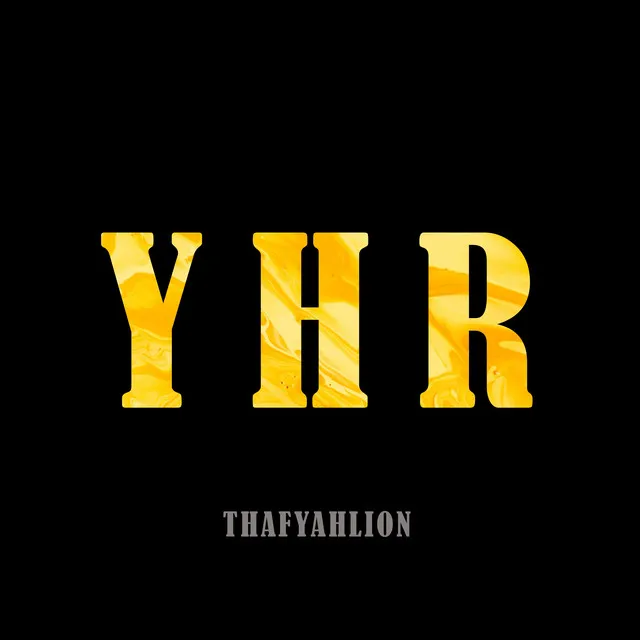 Y.H.R (Ya habrá respuesta)