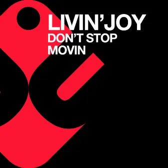 Don't Stop Movin' by Livin' Joy