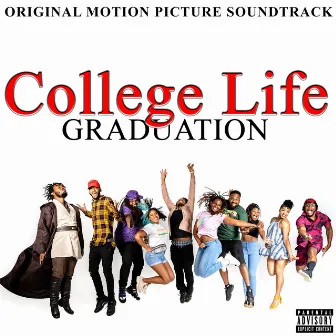 College Life Graduation (Original Motion Picture Soundtrack) by Miles Triplett